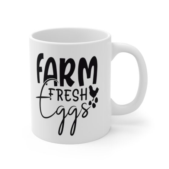 "Farm Fresh Eggs" - Funny Double Sided Print - White Ceramic Mug 11oz - Image 3