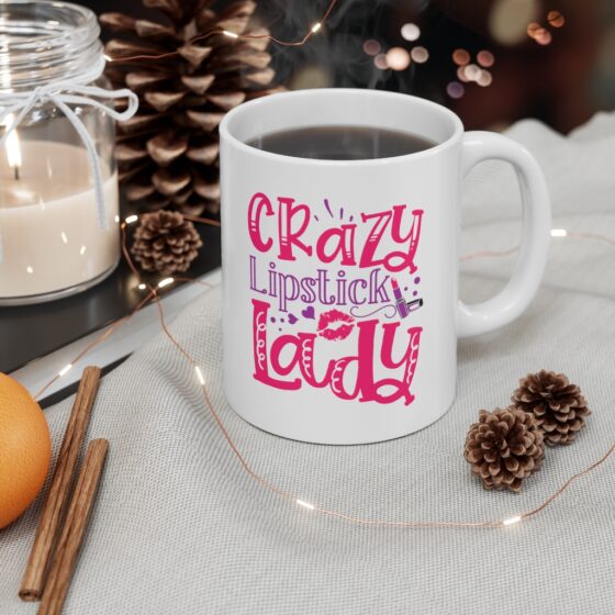 "Crazy Lipstick Lady" - Funny Double Sided Print - White Ceramic Mug 11oz - Image 4