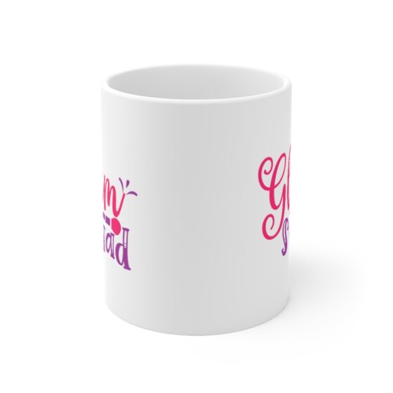 "Glam Squad" - Funny Double Sided Print - White Ceramic Mug 11oz - Image 2