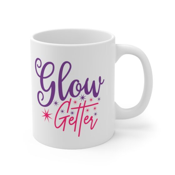 "Glow Getter" - Funny Double Sided Print - White Ceramic Mug 11oz - Image 3