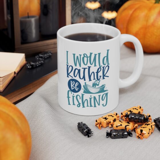 "I Would Rather Be Fishing" - Funny Double Sided Print - White Ceramic Mug 11oz - Image 7