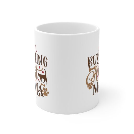 "Busy being a Cat Mama" - Funny Double Sided Print - White Ceramic Mug 11oz - Image 2