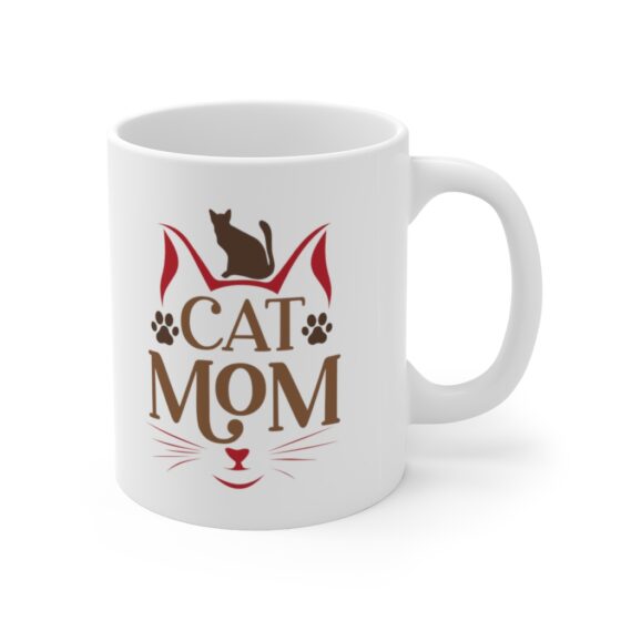 "Cat Mom" - Funny Double Sided Print - White Ceramic Mug 11oz - Image 3