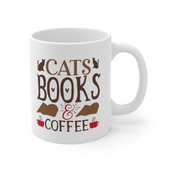 "Cats Books & Coffee" - Funny Double Sided Print - White Ceramic Mug 11oz - Image 3