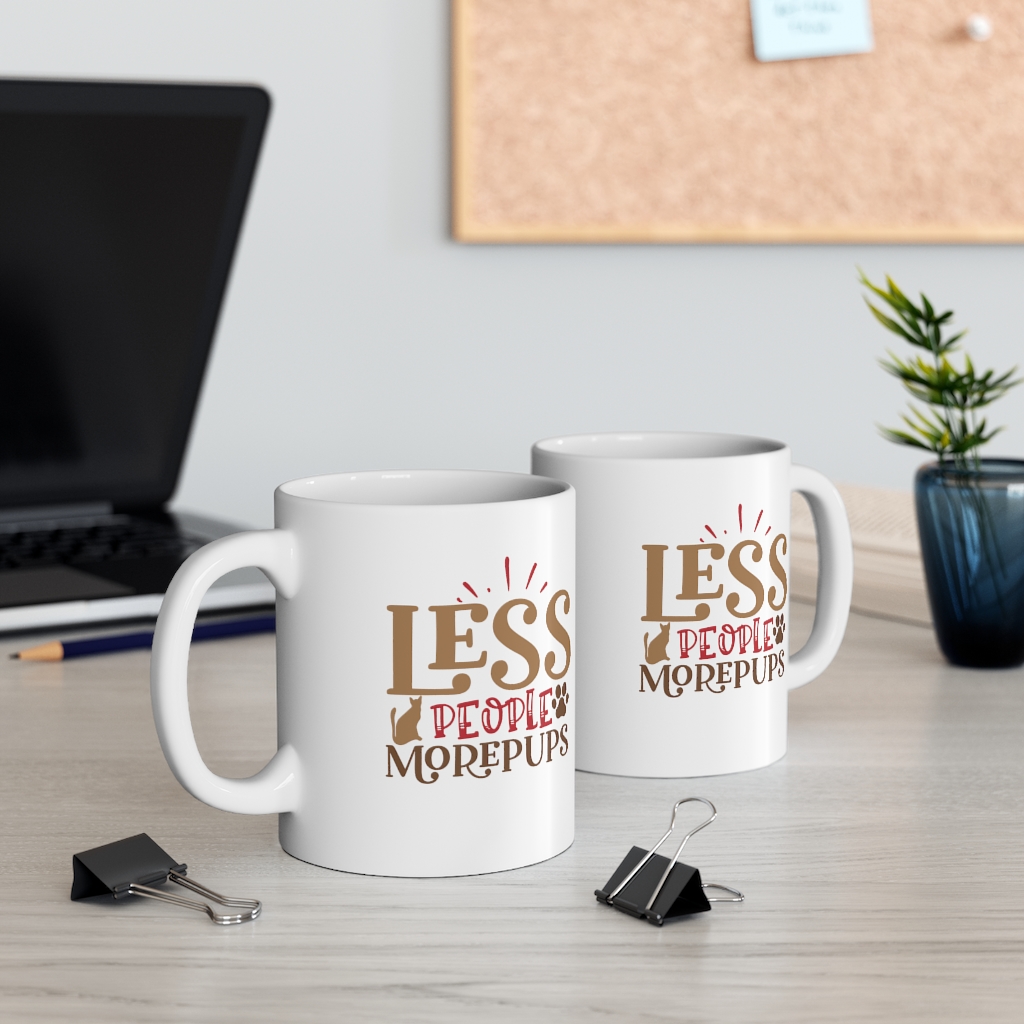 "Less People More Pups" - Funny Double Sided Print - White Ceramic Mug 11oz - Image 5