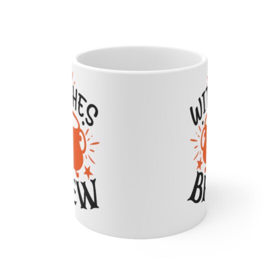 "Witches Brew" - Funny Double Sided Print - White Ceramic Mug 11oz - Image 2