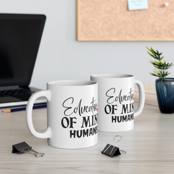 "Educator of Mini Humans" - Funny Double Sided Print - White Ceramic Mug 11oz - Image 5