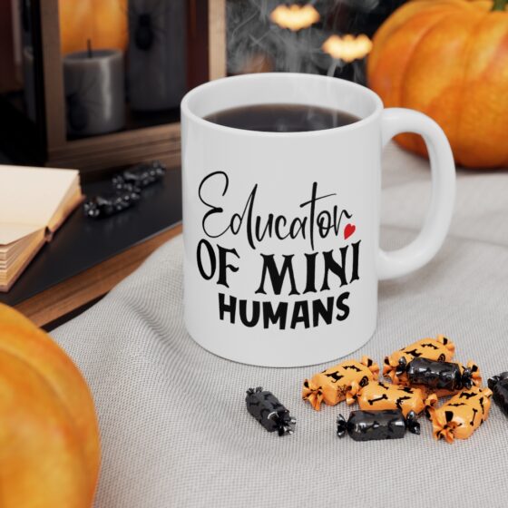 "Educator of Mini Humans" - Funny Double Sided Print - White Ceramic Mug 11oz - Image 7