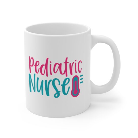 "Pediatric Nurse" - Funny Double Sided Print - White Ceramic Mug 11oz - Image 3