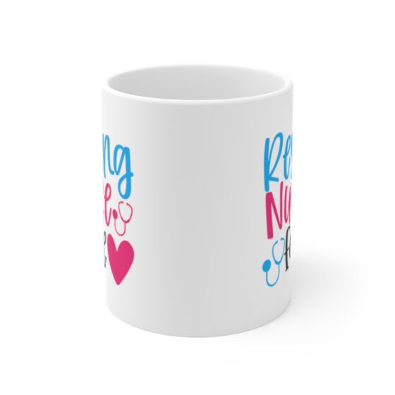 "Resting Nurse Face" - Funny Double Sided Print - White Ceramic Mug 11oz - Image 2