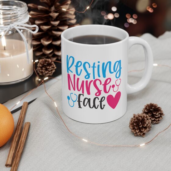 "Resting Nurse Face" - Funny Double Sided Print - White Ceramic Mug 11oz - Image 4