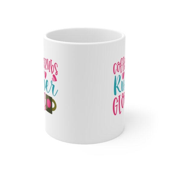 "Coffee Scrubs Rubber Gloves" - Funny Double Sided Print - White Ceramic Mug 11oz - Image 2