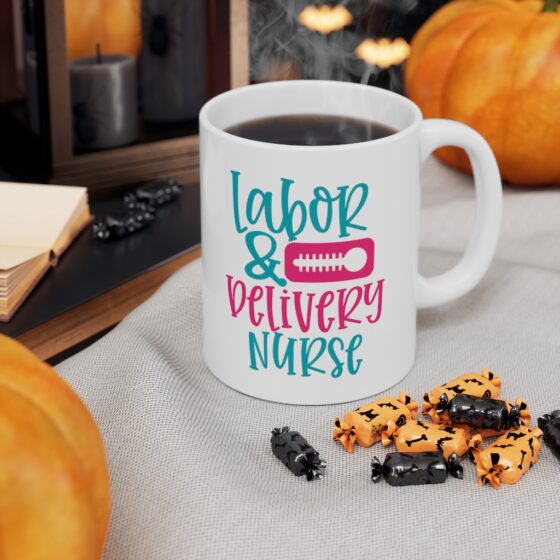 "Labor & Delivery Nurse" - Funny Double Sided Print - White Ceramic Mug 11oz - Image 7