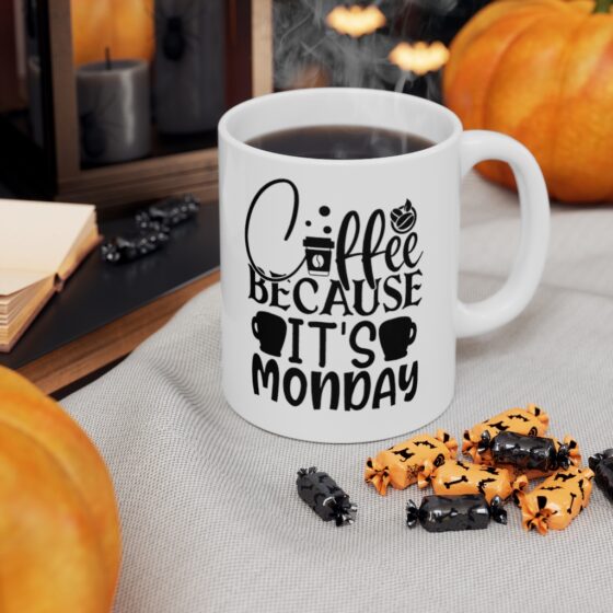 "Coffee because it's Monday" - Funny Double Sided Print - White Ceramic Mug 11oz - Image 7