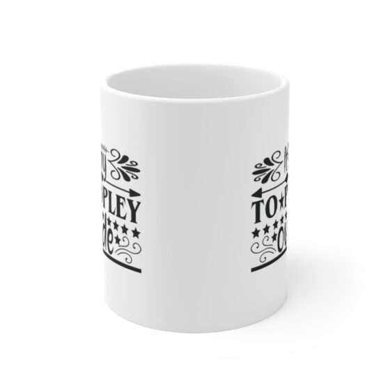 "It's Way To Peopley Outside" - Funny Double Sided Print - White Ceramic Mug 11oz - Image 2