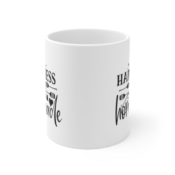 "Happiness is Homemade" - Funny Double Sided Print - White Ceramic Mug 11oz - Image 2