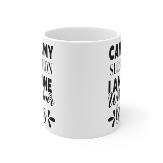 "Cancel My Subscripion I am Done with Your Issues" - Funny Double Sided Print - White Ceramic Mug 11oz - Image 2