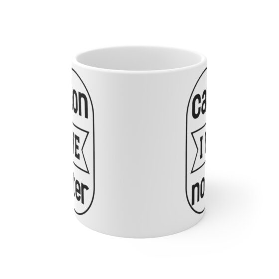 "Caution I Have No Filter" - Funny Double Sided Print - White Ceramic Mug 11oz - Image 2