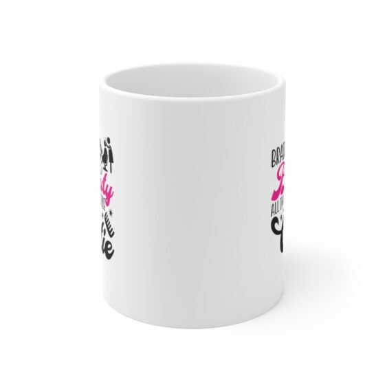 "Brains and Beauty All in One Little Cutie" - Funny Double Sided Print - White Ceramic Mug 11oz - Image 2
