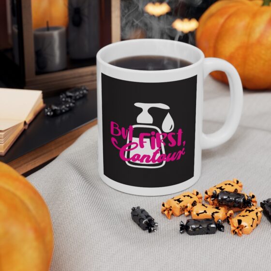 "But First Contour" - Funny Double Sided Print - White Ceramic Mug 11oz - Image 7