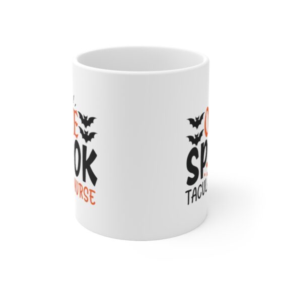 "One SpookTacular Nurse" - Funny Double Sided Print - White Ceramic Mug 11oz - Image 2