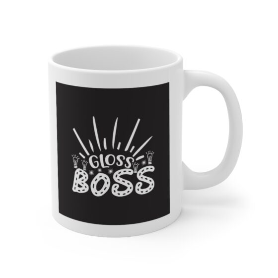 "Gloss Boss" - Funny Double Sided Print - White Ceramic Mug 11oz - Image 3