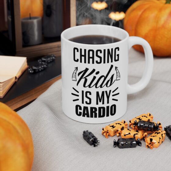 "Chasing Kids is my Cardio" - Funny Double Sided Print - White Ceramic Mug 11oz - Image 3