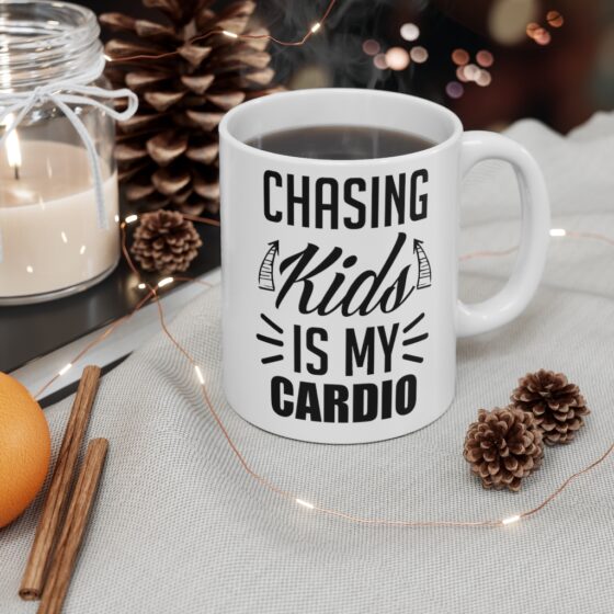 "Chasing Kids is my Cardio" - Funny Double Sided Print - White Ceramic Mug 11oz - Image 4