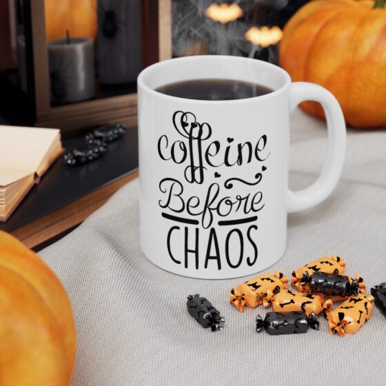 "Coffeine Before Chaos" - Funny Double Sided Print - White Ceramic Mug 11oz - Image 7