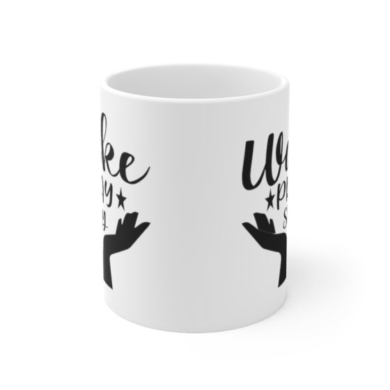 "Wake Pray Slay" - Funny Double Sided Print - White Ceramic Mug 11oz - Image 2