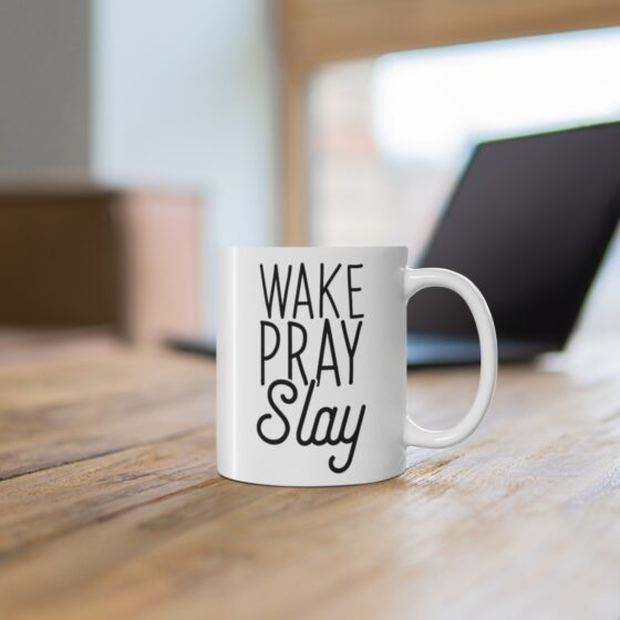 "Wake Pray Slay" - Funny Double Sided Print - White Ceramic Mug 11oz - Image 6