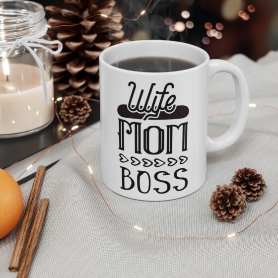 "Wife Mom Boss" - Funny Double Sided Print - White Ceramic Mug 11oz - Image 4