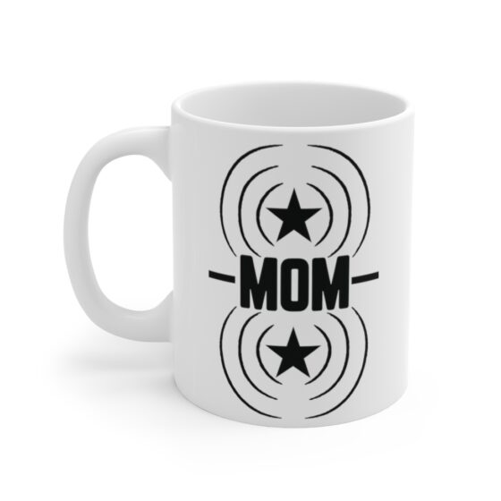 Copy of "Mom" - Funny Double Sided Print - White Ceramic Mug 11oz