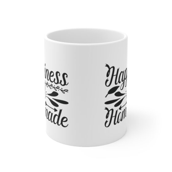 "Happiness is Homemade" - Funny Double Sided Print - White Ceramic Mug 11oz - Image 2