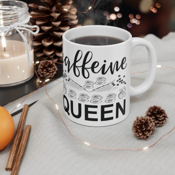 "Caffeine Queen" - Funny Double Sided Print - White Ceramic Mug 11oz - Image 4