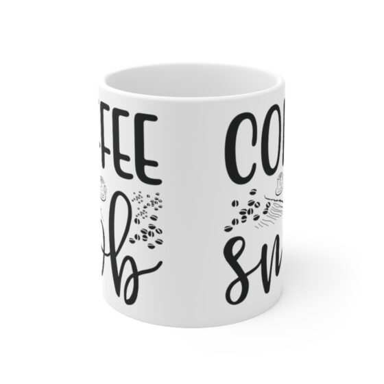 "Coffee Snob" - Funny Double Sided Print - White Ceramic Mug 11oz - Image 2
