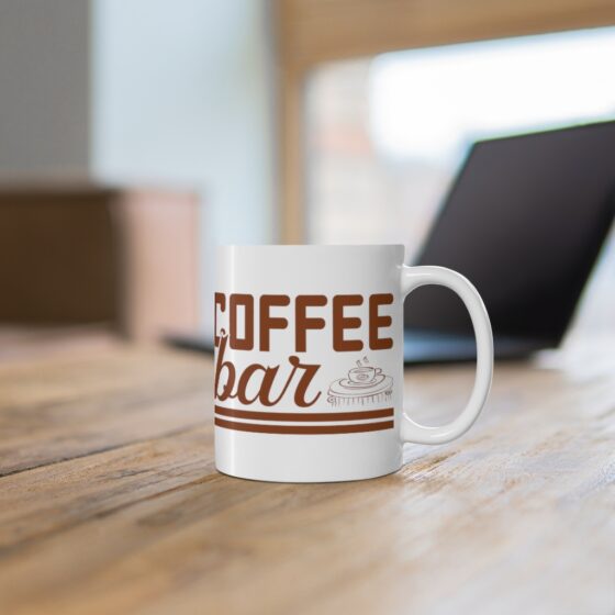 "Coffee Bar" - Funny Double Sided Print - White Ceramic Mug 11oz - Image 6