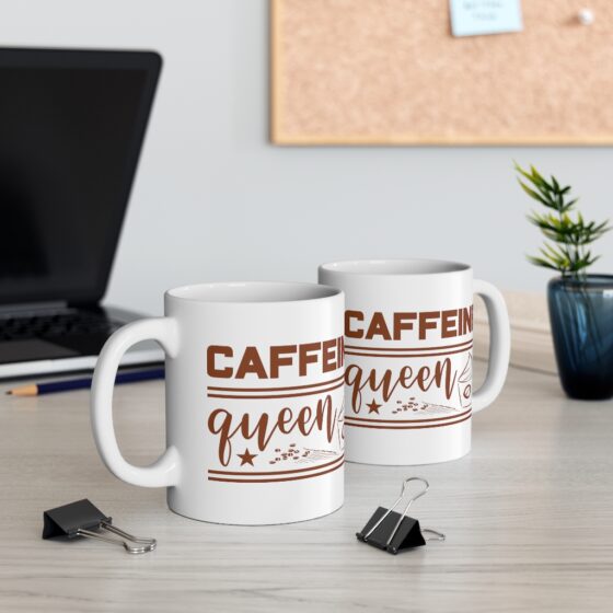 "Caffeine Queen" - Funny Double Sided Print - White Ceramic Mug 11oz - Image 5