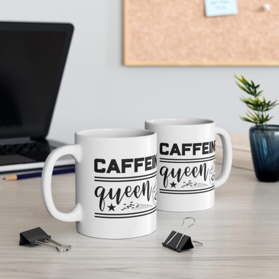 "Caffeine Queen" - Funny Double Sided Print - White Ceramic Mug 11oz - Image 5