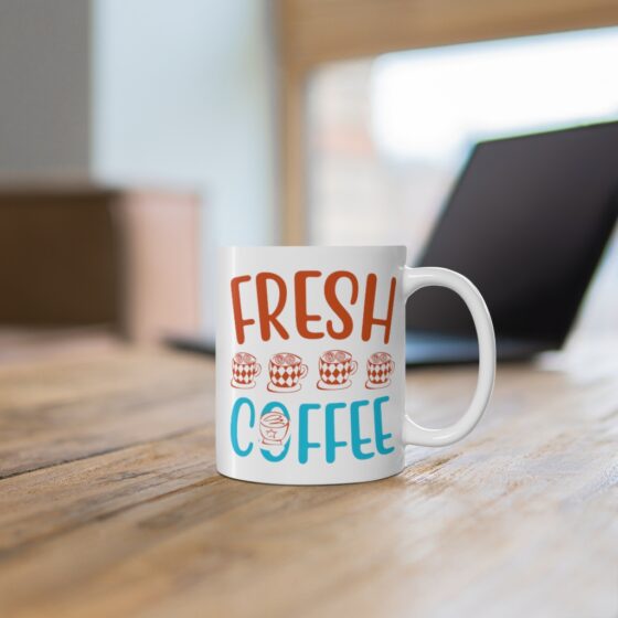 "Fresh Coffee" - Funny Double Sided Print - White Ceramic Mug 11oz - Image 6