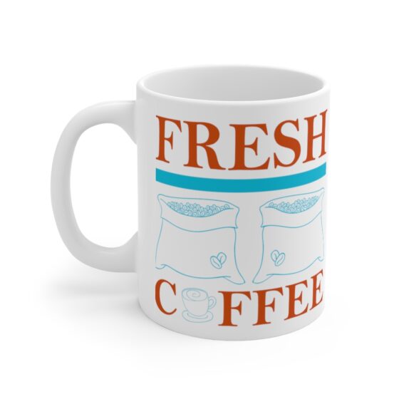 "Fresh Coffee" - Funny Double Sided Print - White Ceramic Mug 11oz