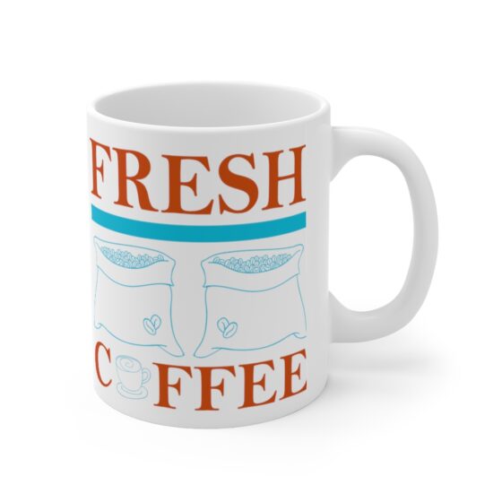 "Fresh Coffee" - Funny Double Sided Print - White Ceramic Mug 11oz - Image 3