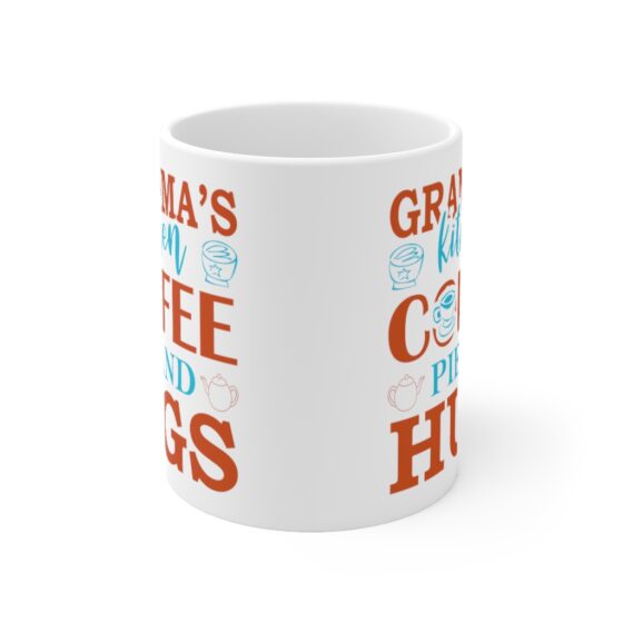 "Grandma's Kitchen Coffee Pie and Hugs" - Funny Double Sided Print - White Ceramic Mug 11oz - Image 2