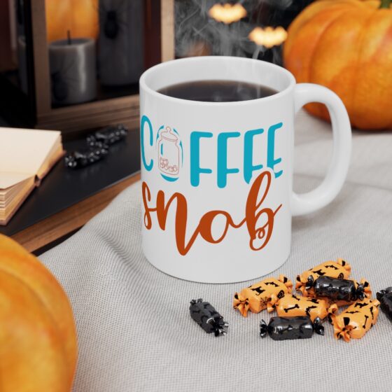 "Coffee Snob" - Funny Double Sided Print - White Ceramic Mug 11oz - Image 7