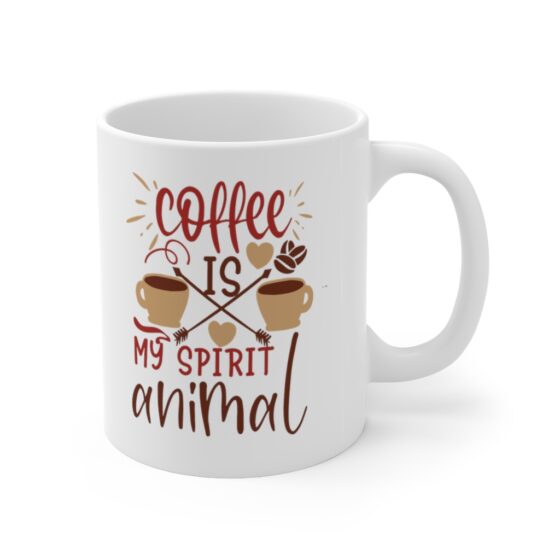 "Coffee is my Spirit Animal" - Funny Double Sided Print - White Ceramic Mug 11oz - Image 3