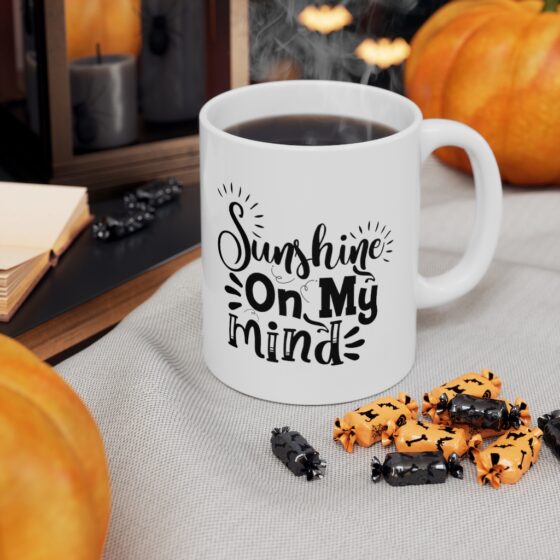 "Sunshine On My Mind" - Funny Double Sided Print - White Ceramic Mug 11oz - Image 7