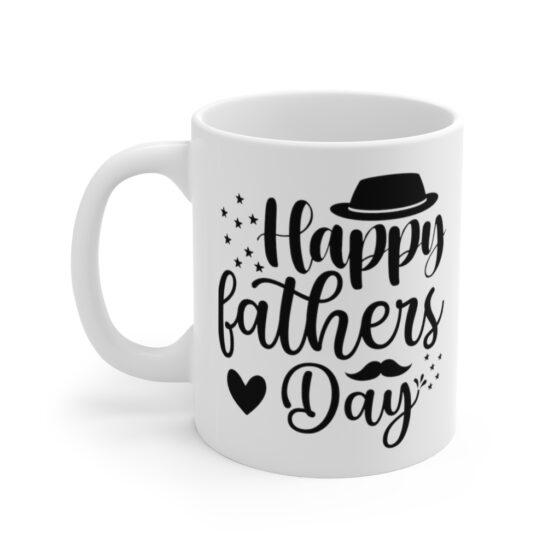 "Happy Father's Day" - Funny Double Sided Print - White Ceramic Mug 11oz