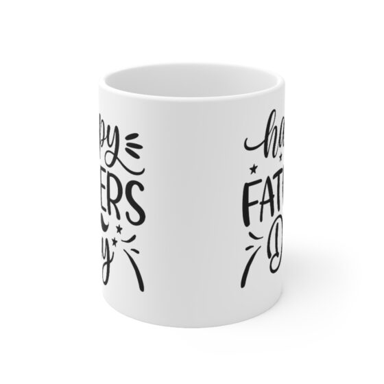 "Happy Father's Day" - Funny Double Sided Print - White Ceramic Mug 11oz - Image 2