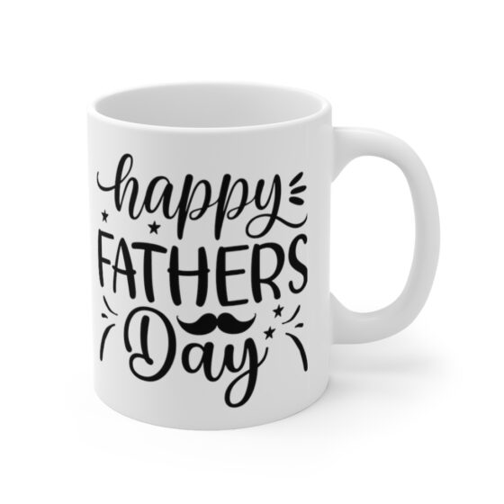 "Happy Father's Day" - Funny Double Sided Print - White Ceramic Mug 11oz - Image 3