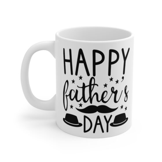 "Happy Father's Day" - Funny Double Sided Print - White Ceramic Mug 11oz